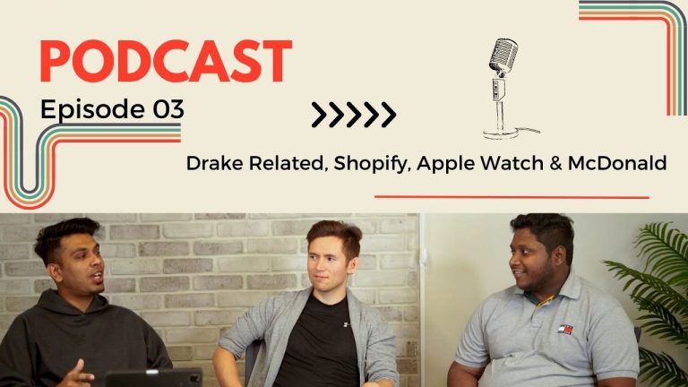 Episode 3: Creative Hunt | Drake Related, Shopify, McDonald’s Coffee, Apple Watch & much more